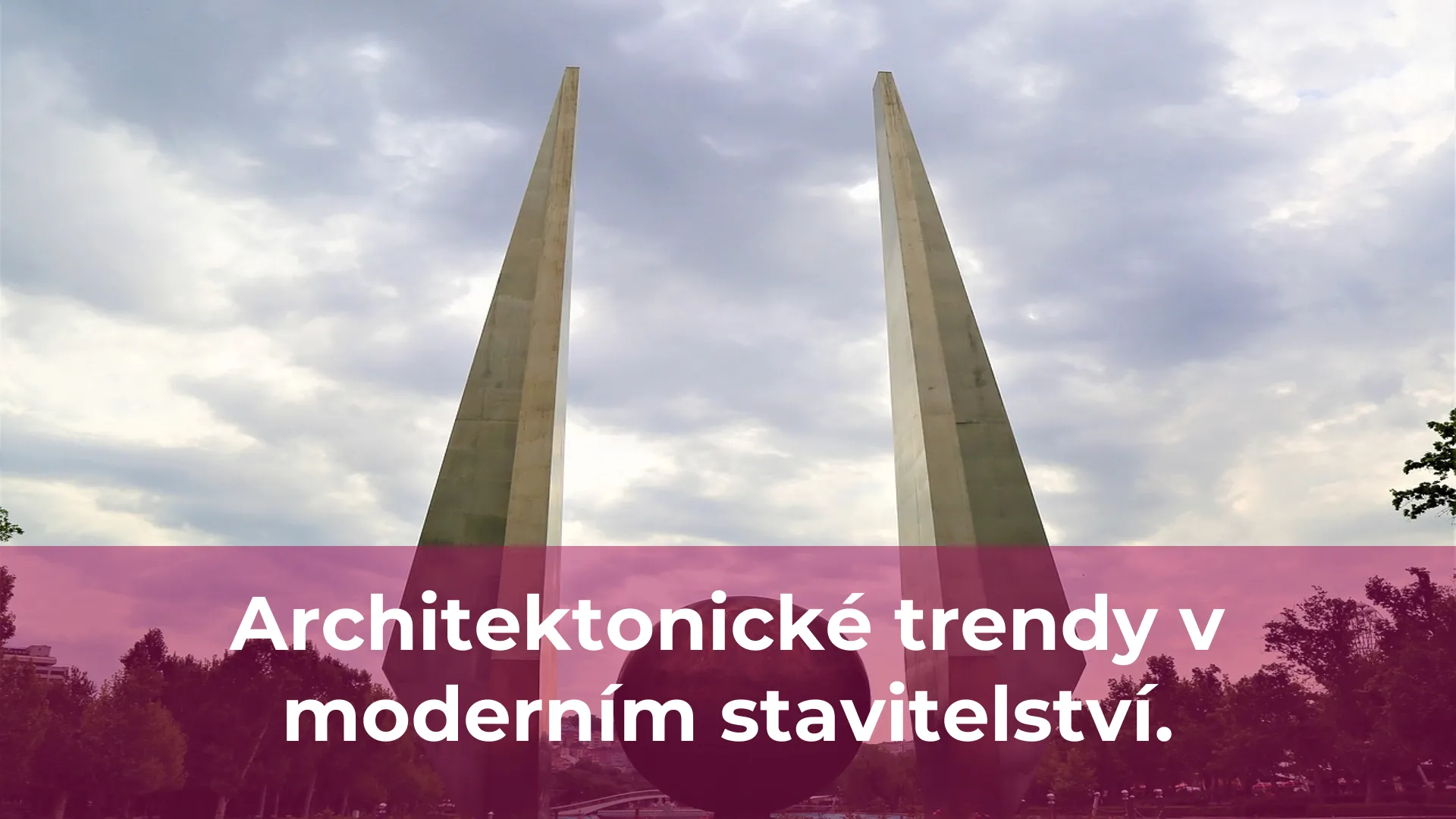 Architektonické trendy v moderním stavitelství