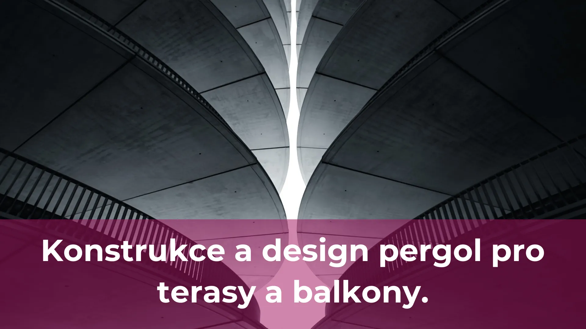 Konstrukce a design pergol pro terasy a balkony