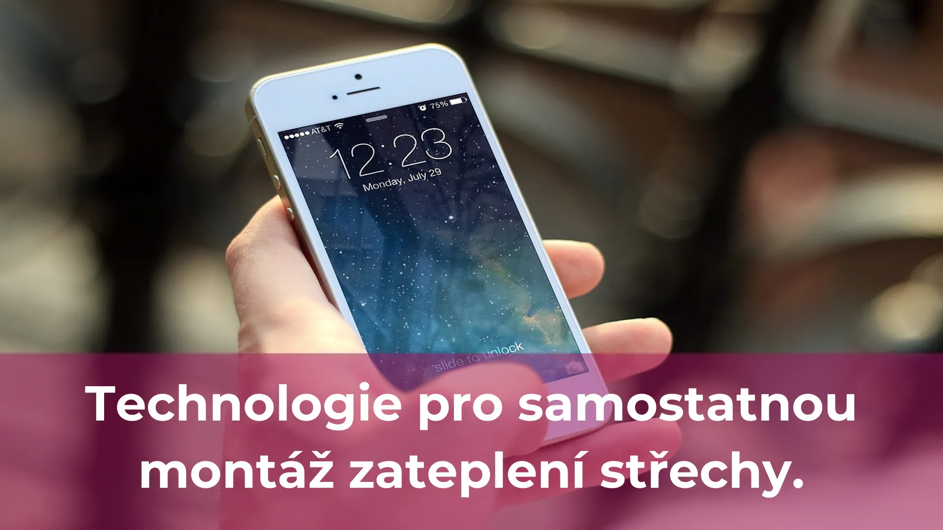 Technologie pro samostatnou montáž zateplení střechy