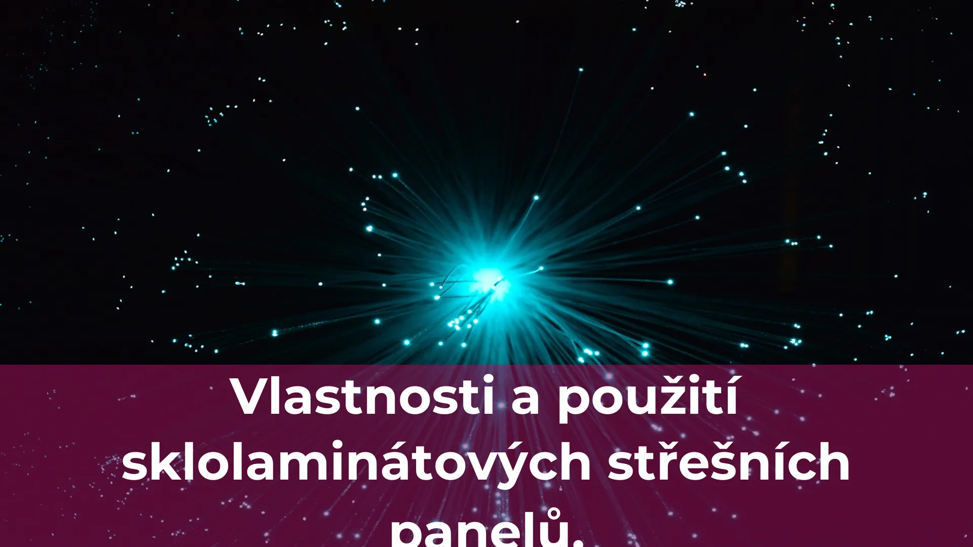 Vlastnosti a použití sklolaminátových střešních panelů