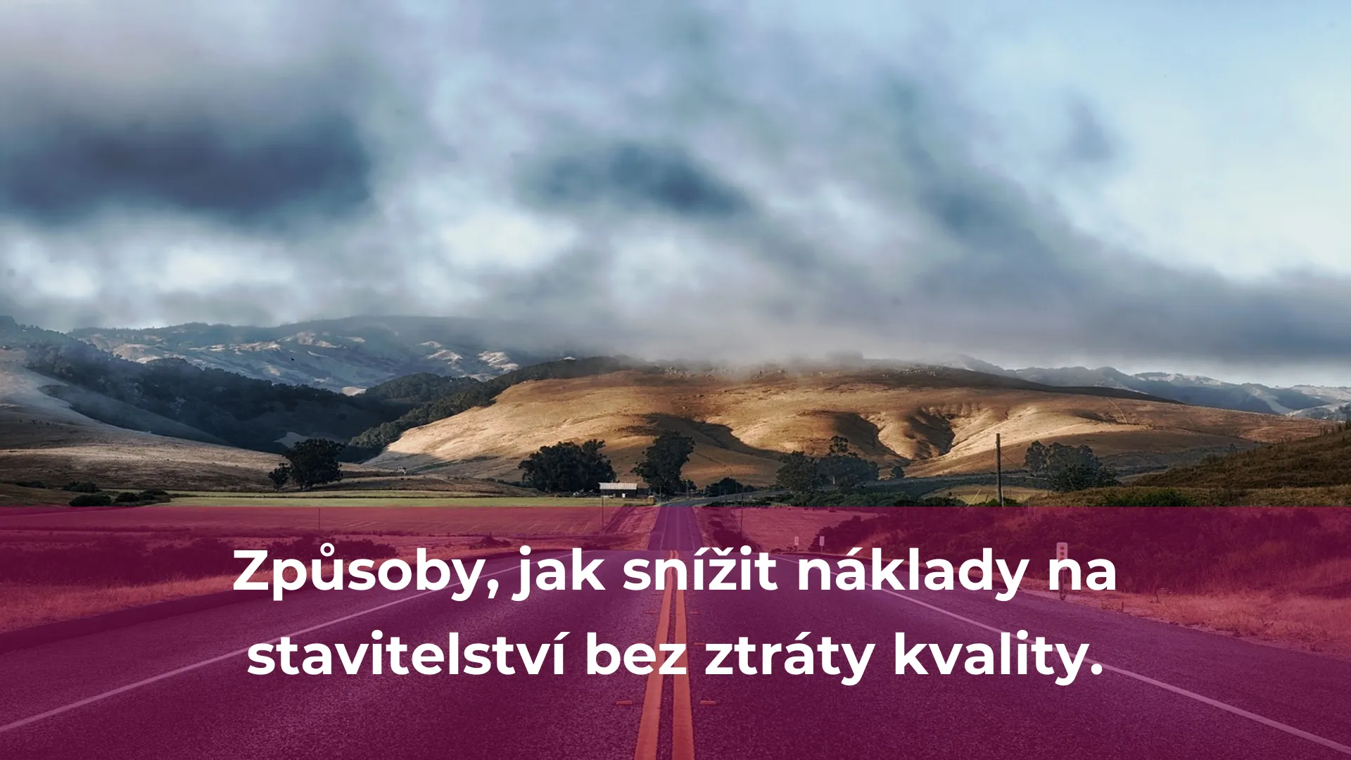 Způsoby jak snížit náklady na stavitelství bez ztráty kvality